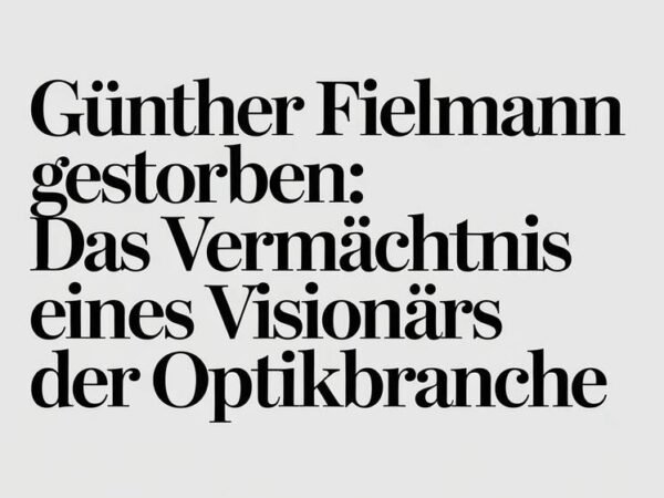 Günther Fielmann gestorben Das Vermächtnis eines Visionärs der Optikbranche