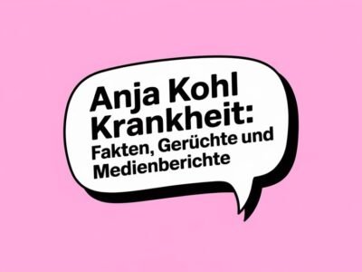 Anja Kohl Krankheit Fakten, Gerüchte und Medienberichte