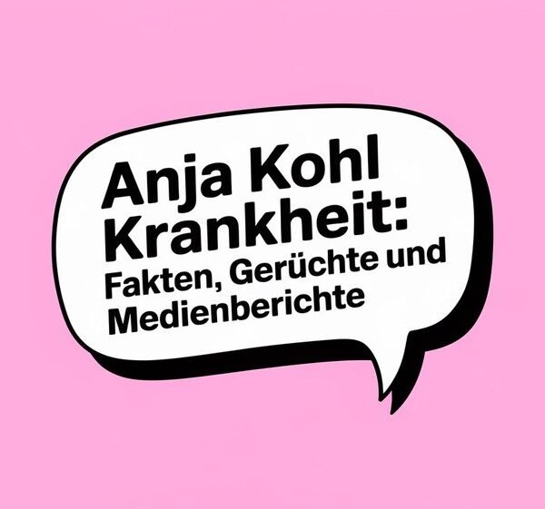 Anja Kohl Krankheit Fakten, Gerüchte und Medienberichte