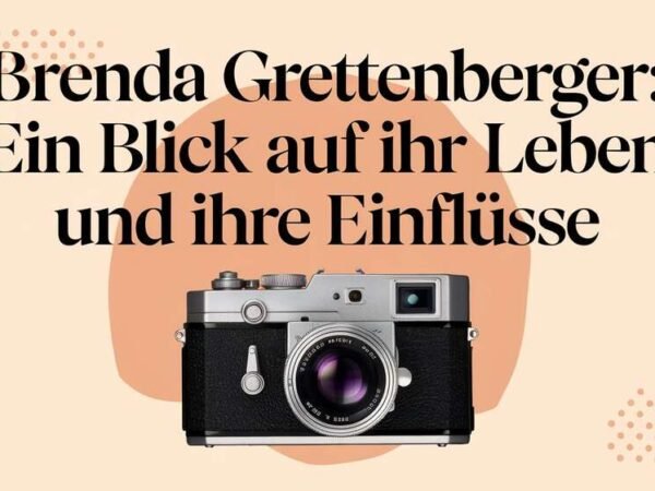 Brenda Grettenberger Ein Blick auf Ihr Leben und Ihre Einflüsse